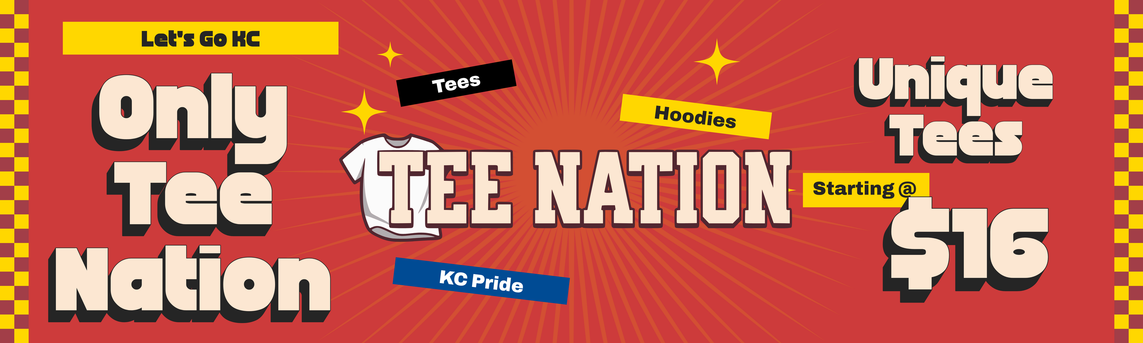 A Kansas City Tee Nation banner with Let's Go KC, Tees, Hoodies, Kc Pride.