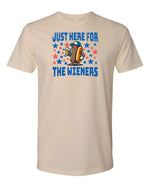Just Here For The Wieners Cream - Unisex T - Shirt - 